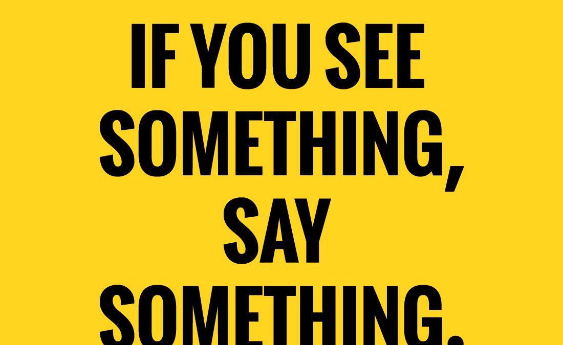 if you see something say something
