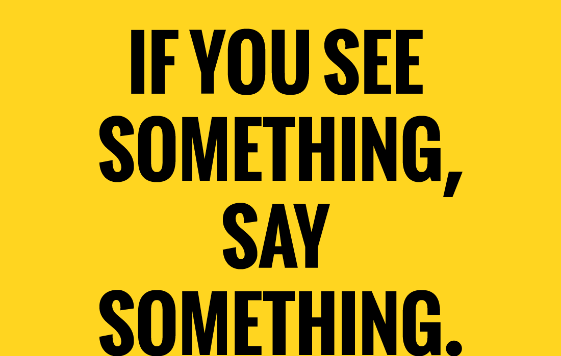 if you see something say something