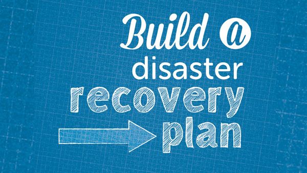 build a disaster recovery plan